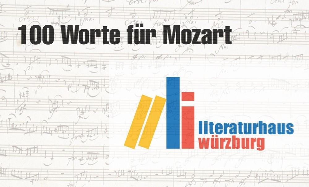 Schriftzug "100 Worte für Mozart" vor einem Notenblatt und rechts unten das Logo des Literaturhauses Würzburg