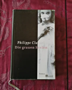 Buchcover "Die grauen Seelen" von Philippe Claude