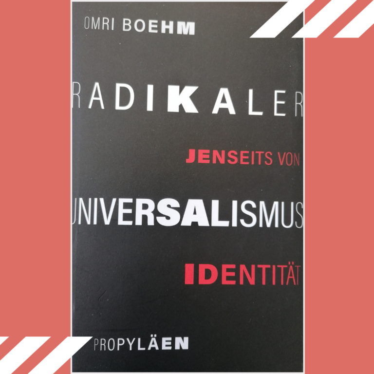 Buchcover: "Radikaler Universalismus - Jenseits von Identität" von Omri Boehm