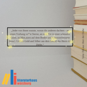 „Jeder von ihnen wusste, woran die anderen dachten - an einen Vorhang voller Sterne, an eine Tür in einer schmalen Gasse, an Matratzen auf dem Boden und mäusezerfressene Sessel. Und an Gold und Silber aus dem Beutel des Herrn der Diebe.“ Zitat aus Seite 356 in "Herr der Diebe"