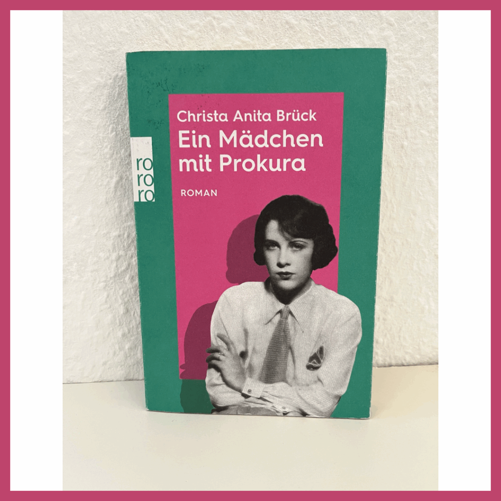 Buchcover von "Ein Mädchen mit Prokura" von Christina Anita Brück