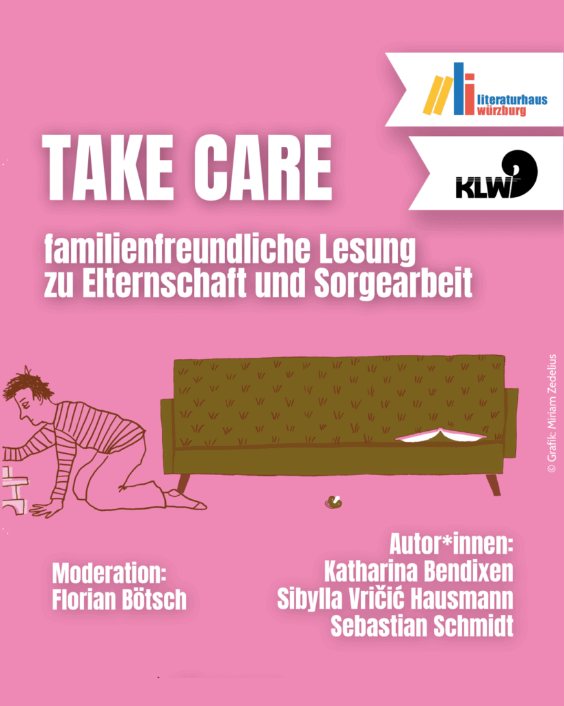 TAKE CARE: familienfreundliche Lesung zu Elternschaft und Sorgearbeit