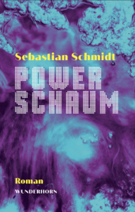 Buchcover: "Powerschaum" von Sebastian Schmidt