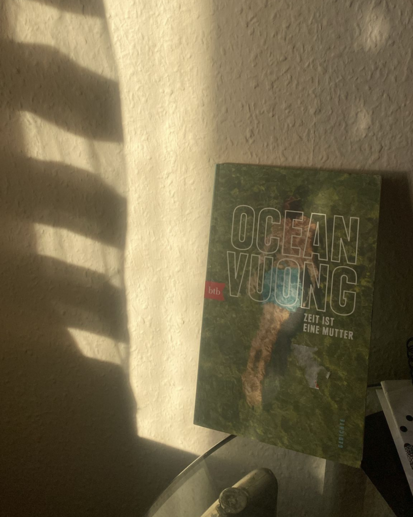 "Zeit ist eine Mutter" von Ocean Vuong
