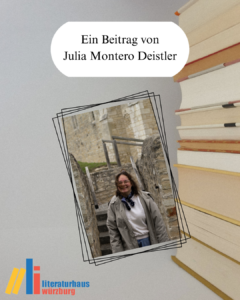 Ein Beitrag von Julia Montero Distler